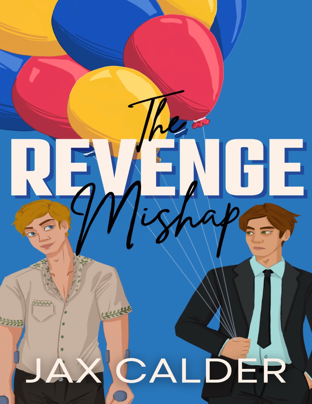 Cover of The Revenge Mishap: An MM Grumpy Sunshine Romantic Comedy