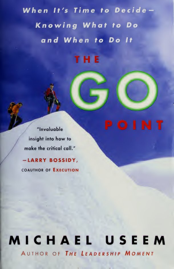 Cover of The Go Point: When It's Time to Decide--Knowing What to Do and When to Do It
