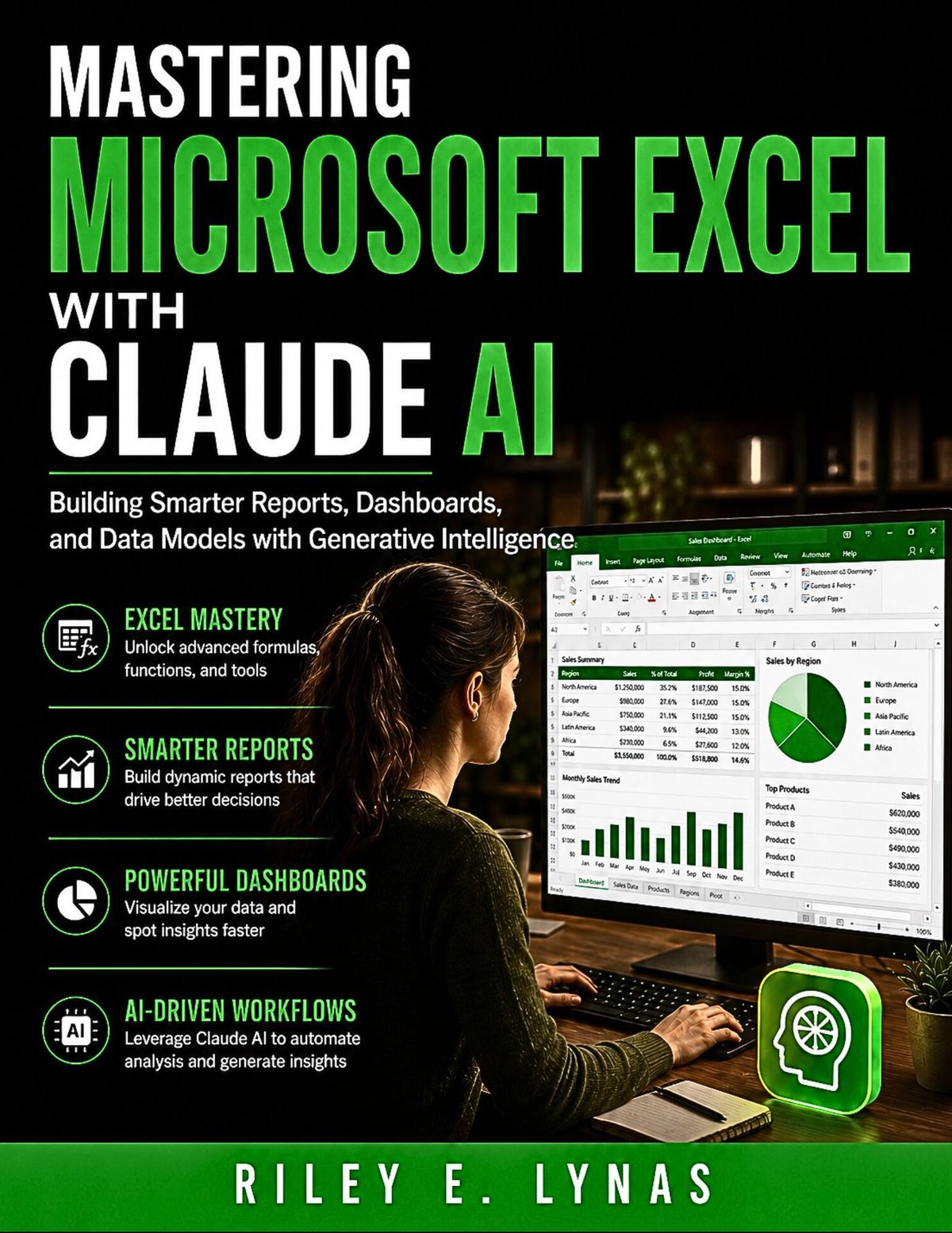 Cover of Mastering Microsoft Excel with Claude AI: Building Smarter Reports, Dashboards, and Data Models with Generative Intelligence