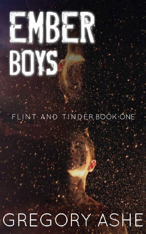 Cover of Ember Boys (Flint and Tinder Book 1)