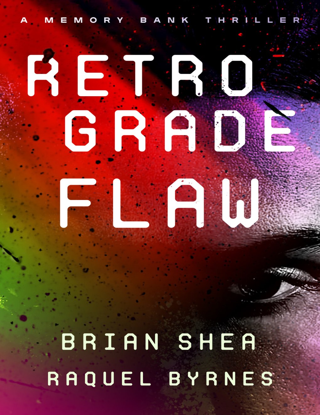 Cover of Retrograde Flaw (Memory Bank Thrillers Book 2)