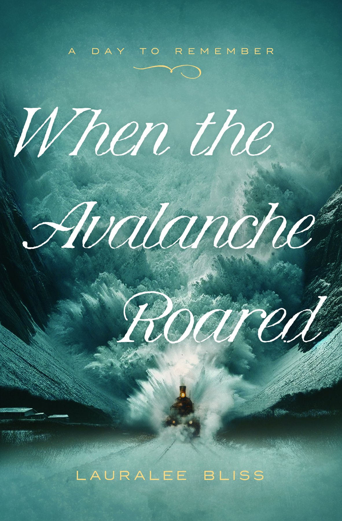 Cover of When the Avalanche Roared