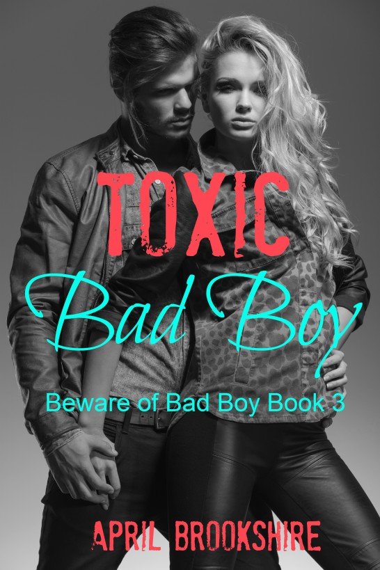 Cover of Toxic Bad Boy