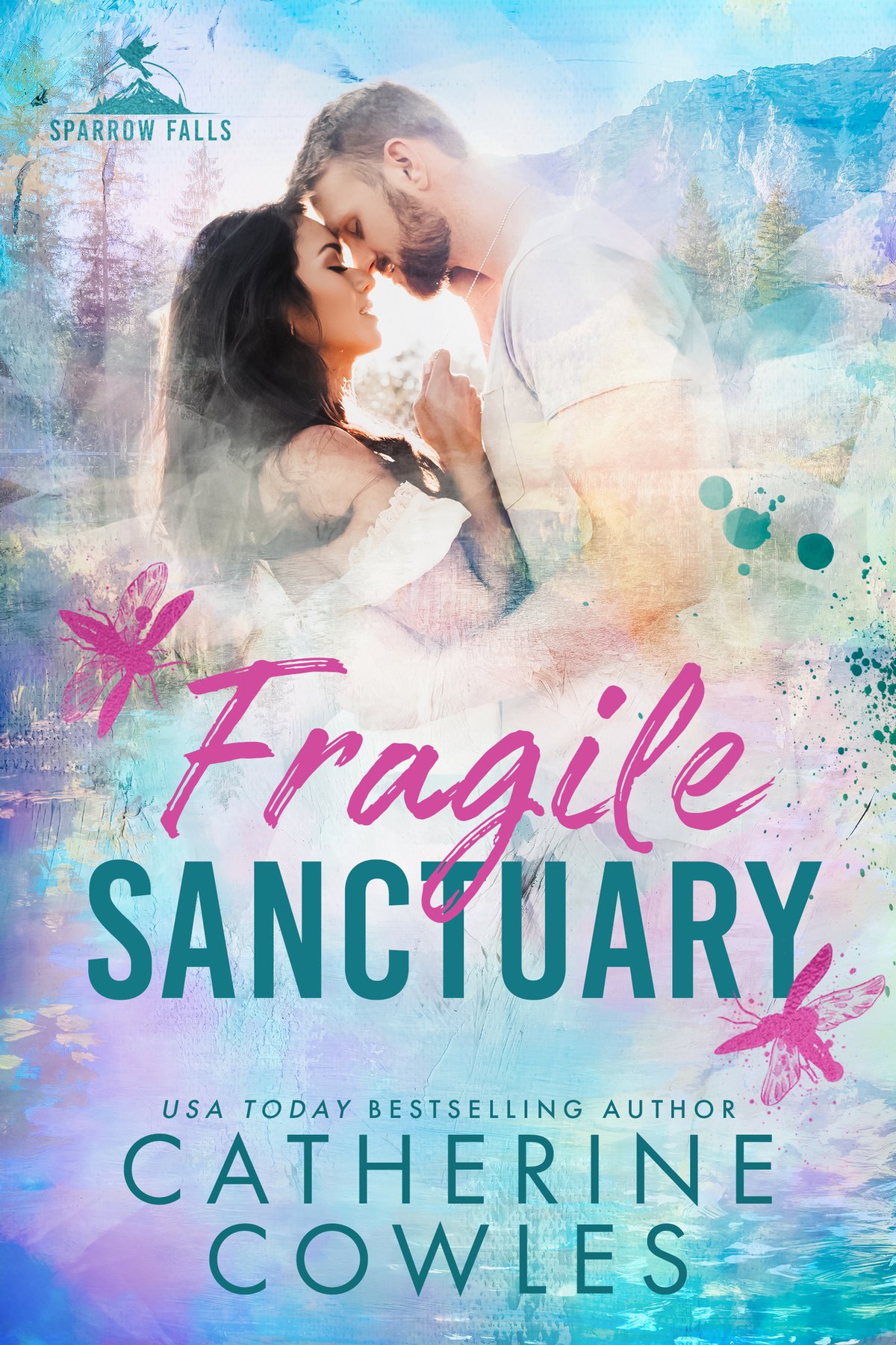 Cover of Fragile Sanctuary (Sparrow Falls Book 1)