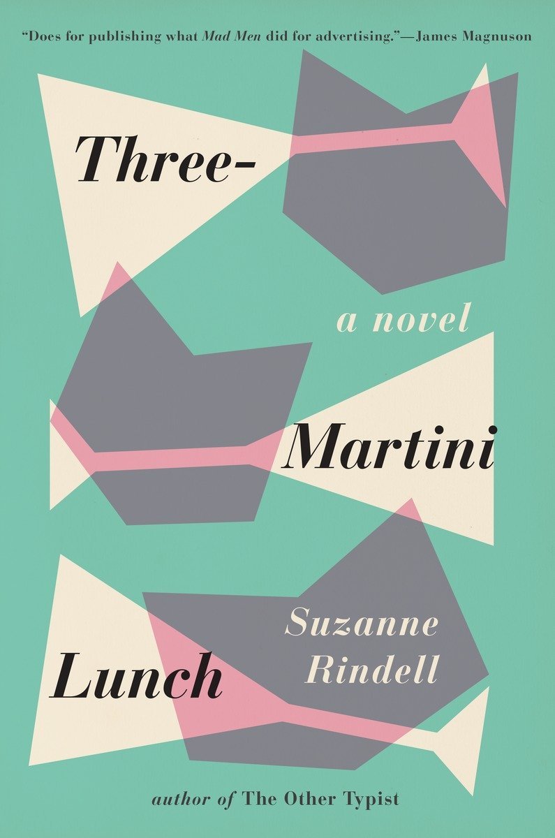 Cover of Three-Martini Lunch