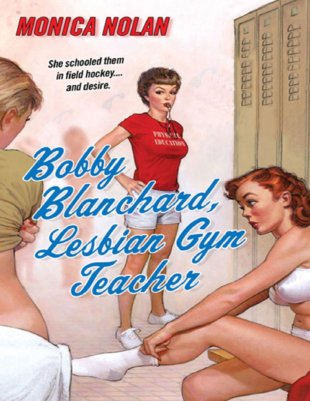 Cover of Bobby Blanchard, Lesbian Gym Teacher