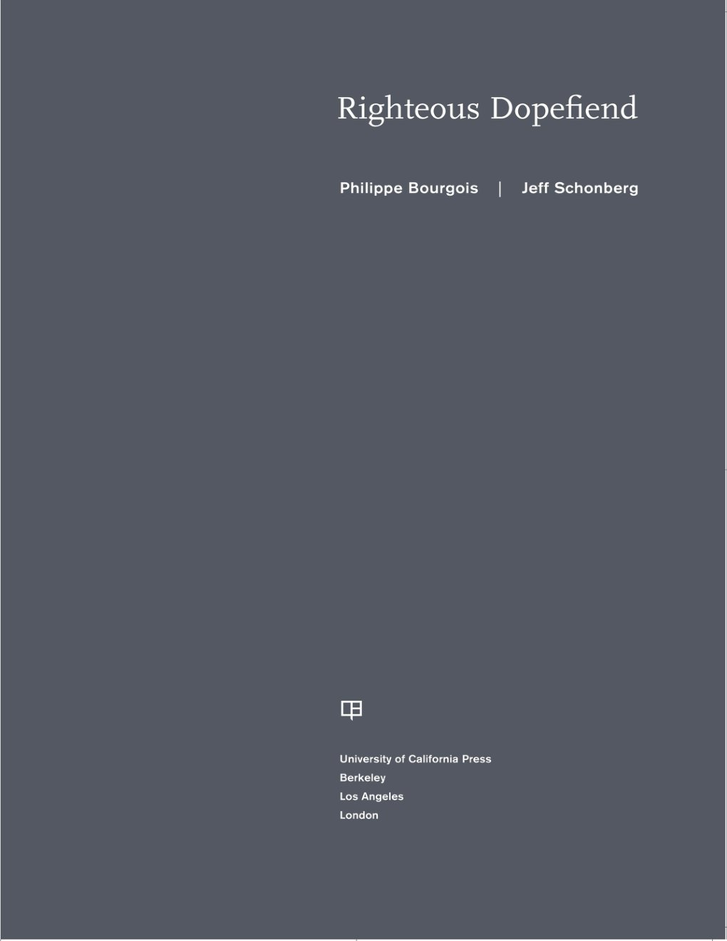 Cover of Righteous Dopefiend