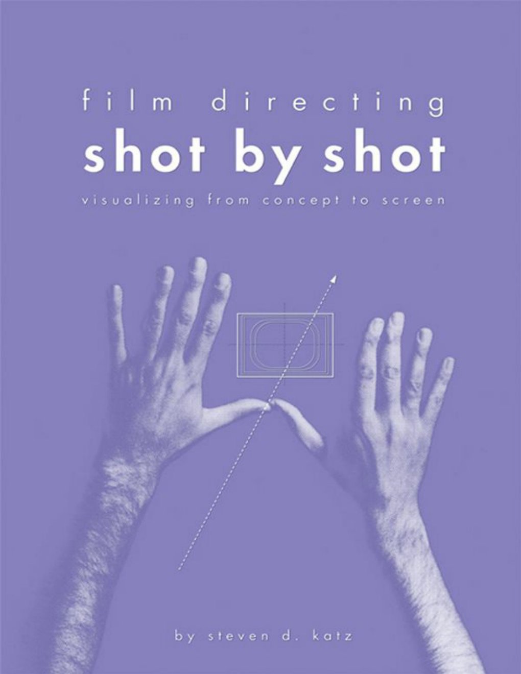 Cover of Film Directing: Shot by Shot: Visualizing from Concept to Screen (Michael Wiese Productions)
