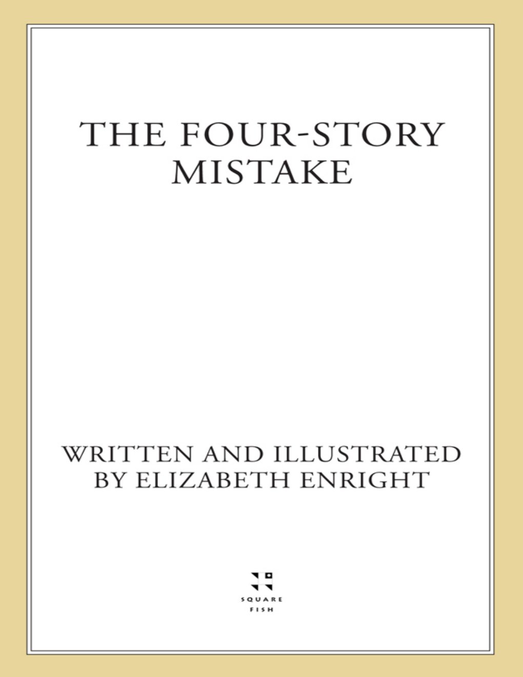 Cover of The Four-Story Mistake