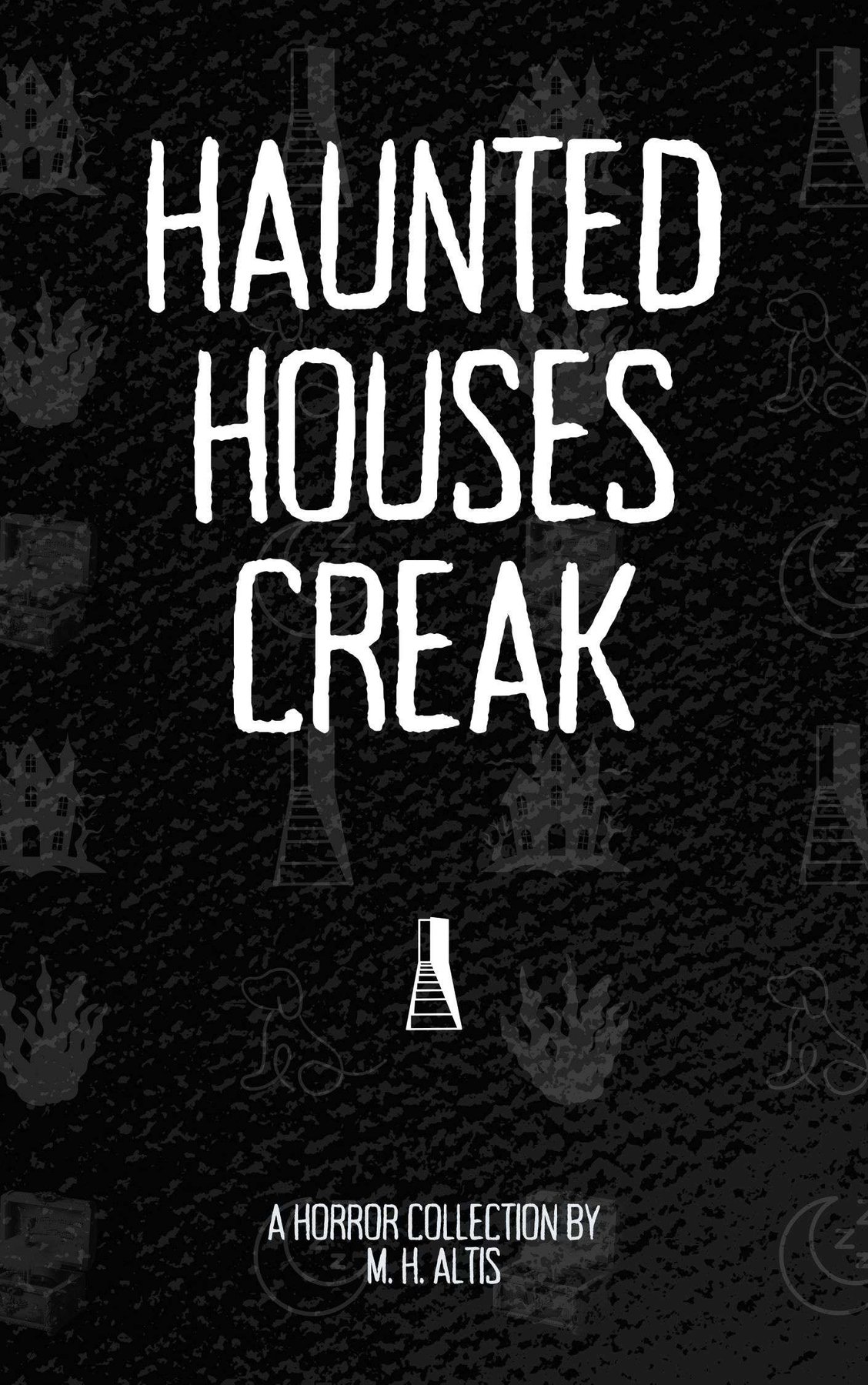 Cover of Haunted Houses Creak