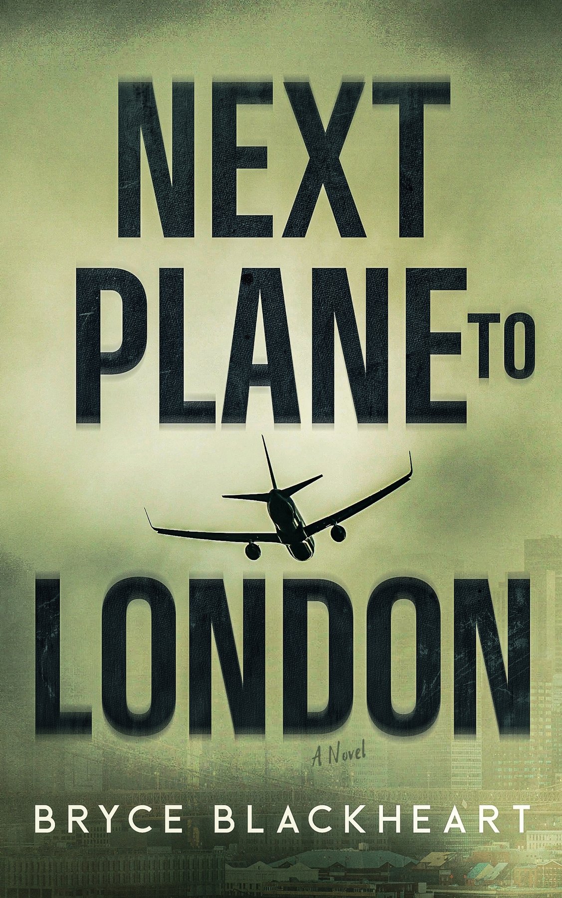 Cover of Next Plane to London- A pulse-pounding unpredictable ride full of twists (2022)