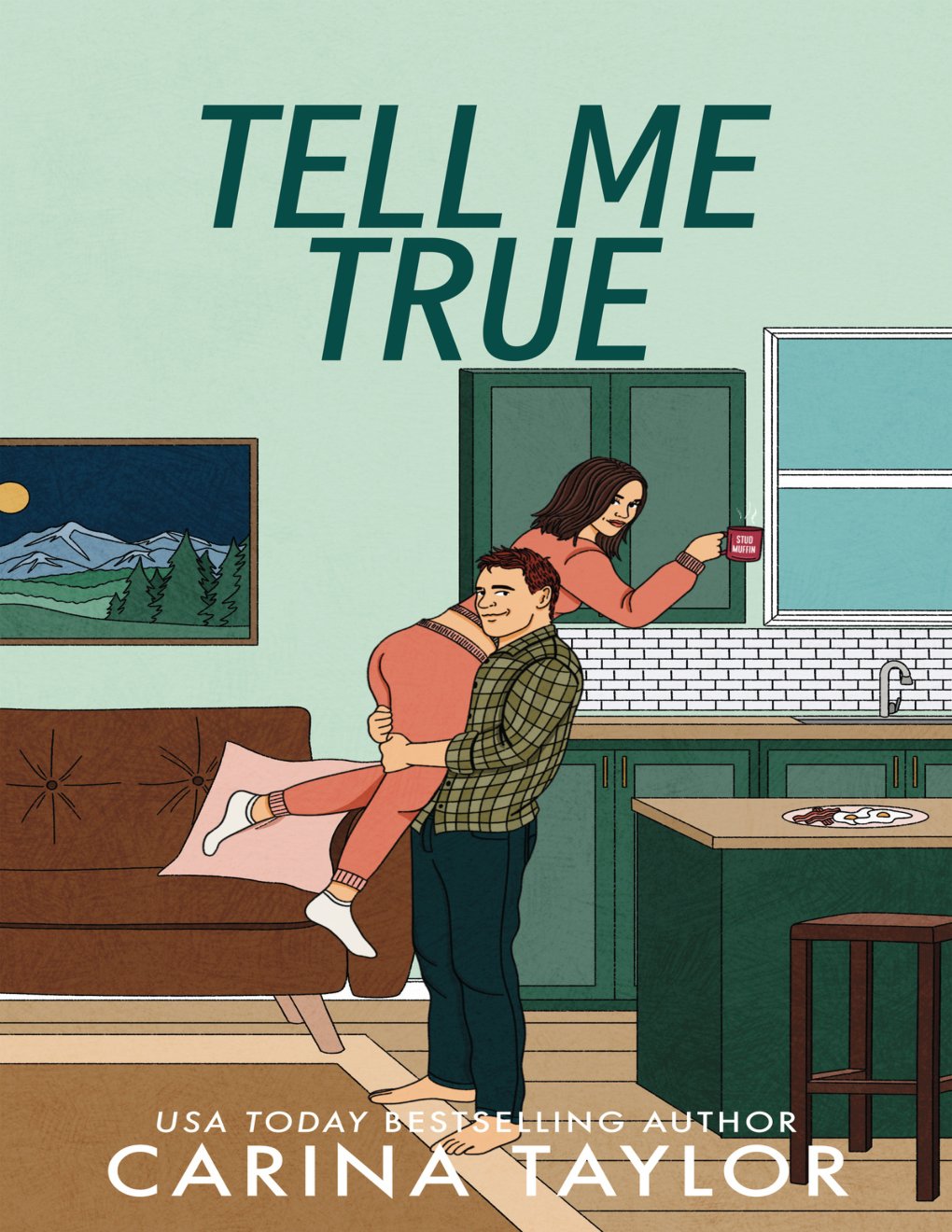 Cover of Tell Me True (All's Fair Book 4)