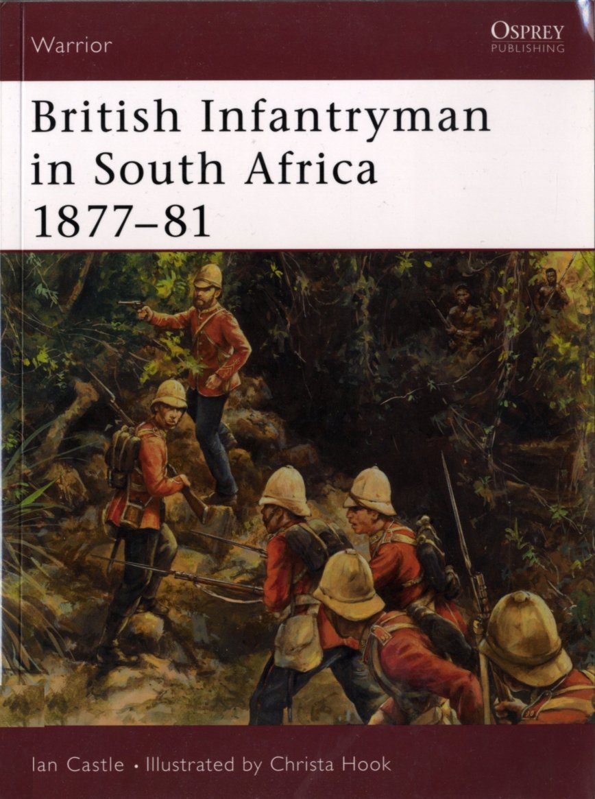 Cover of British Infantryman in South Africa 1877-81 - Osprey