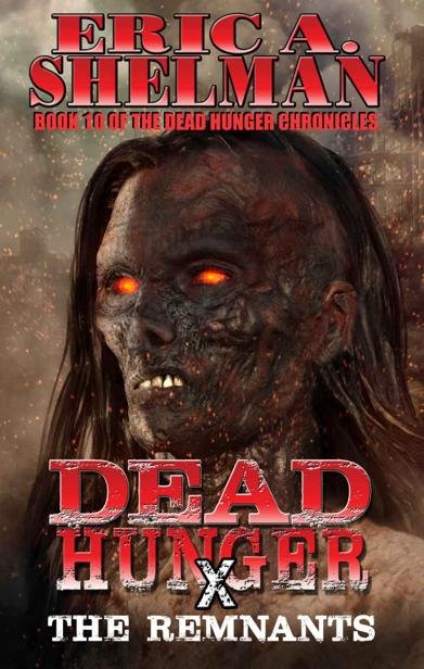 Cover of Dead Hunger - Book 10 - The Remnants (2009)
