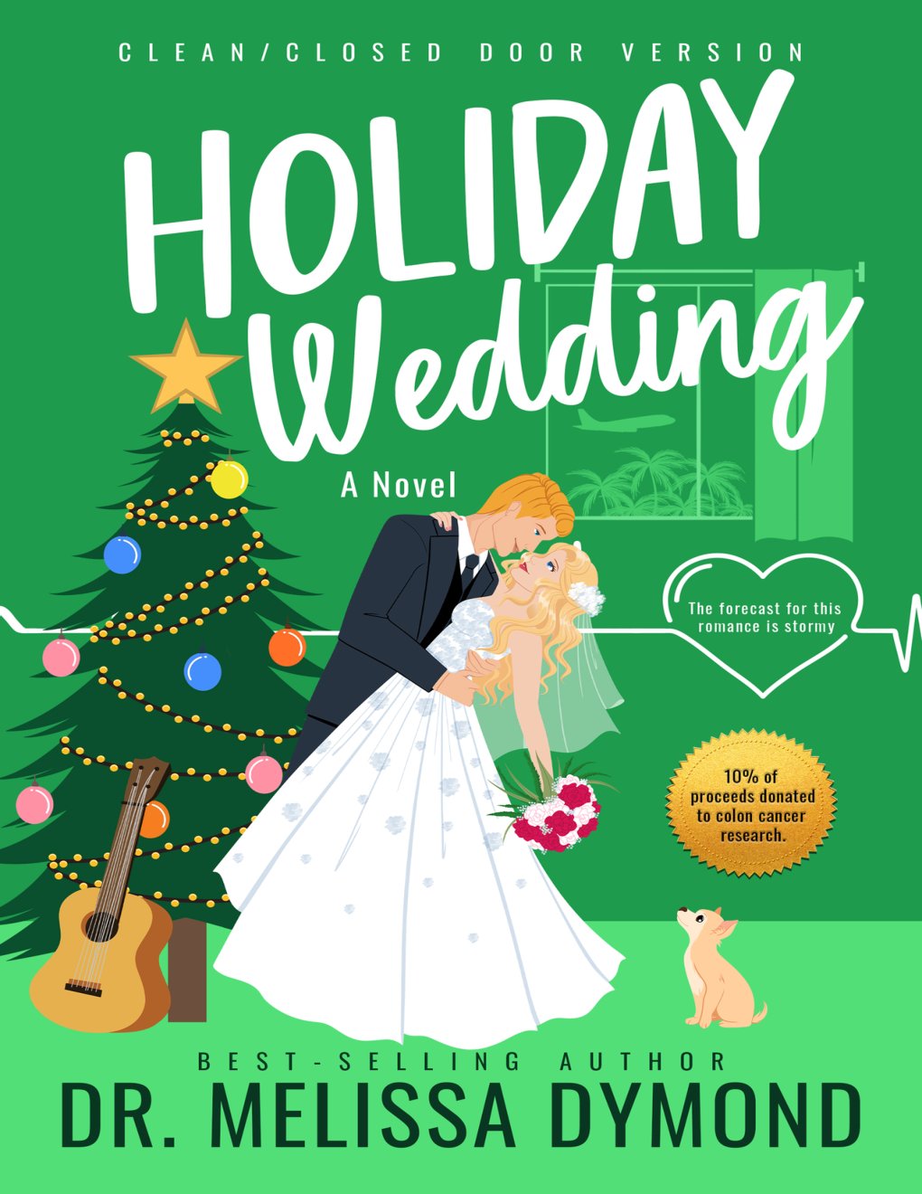 Cover of Holiday Wedding-A sweet holiday romance with suspense: The forecast for this romance is stormy. (Holiday Romance-Sweet version Book 2)