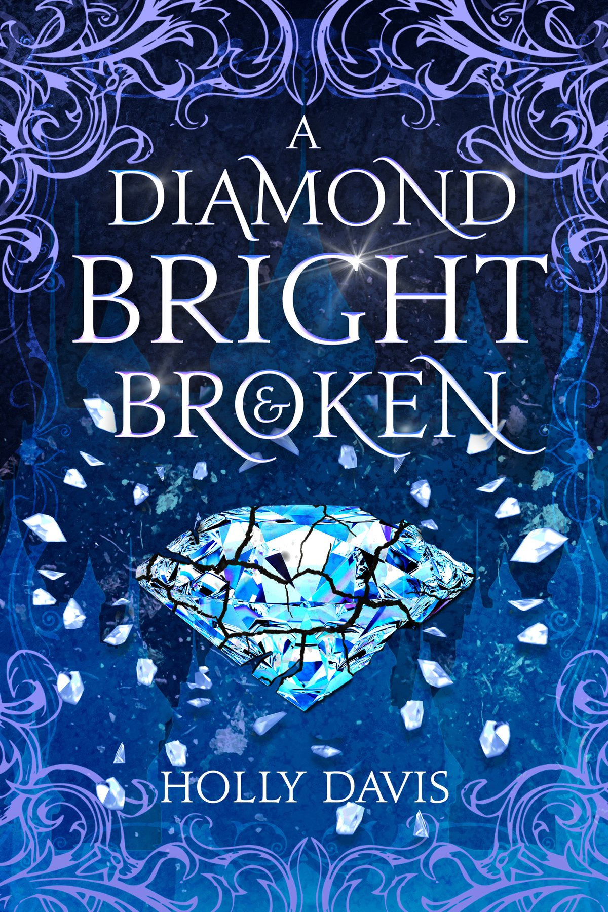 Cover of A Diamond Bright and Broken (2016)