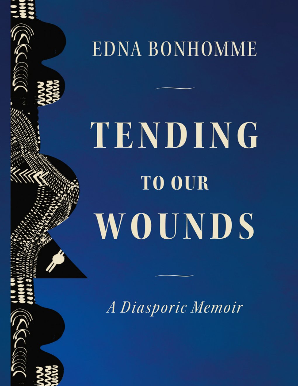 Cover of Tending to Our Wounds