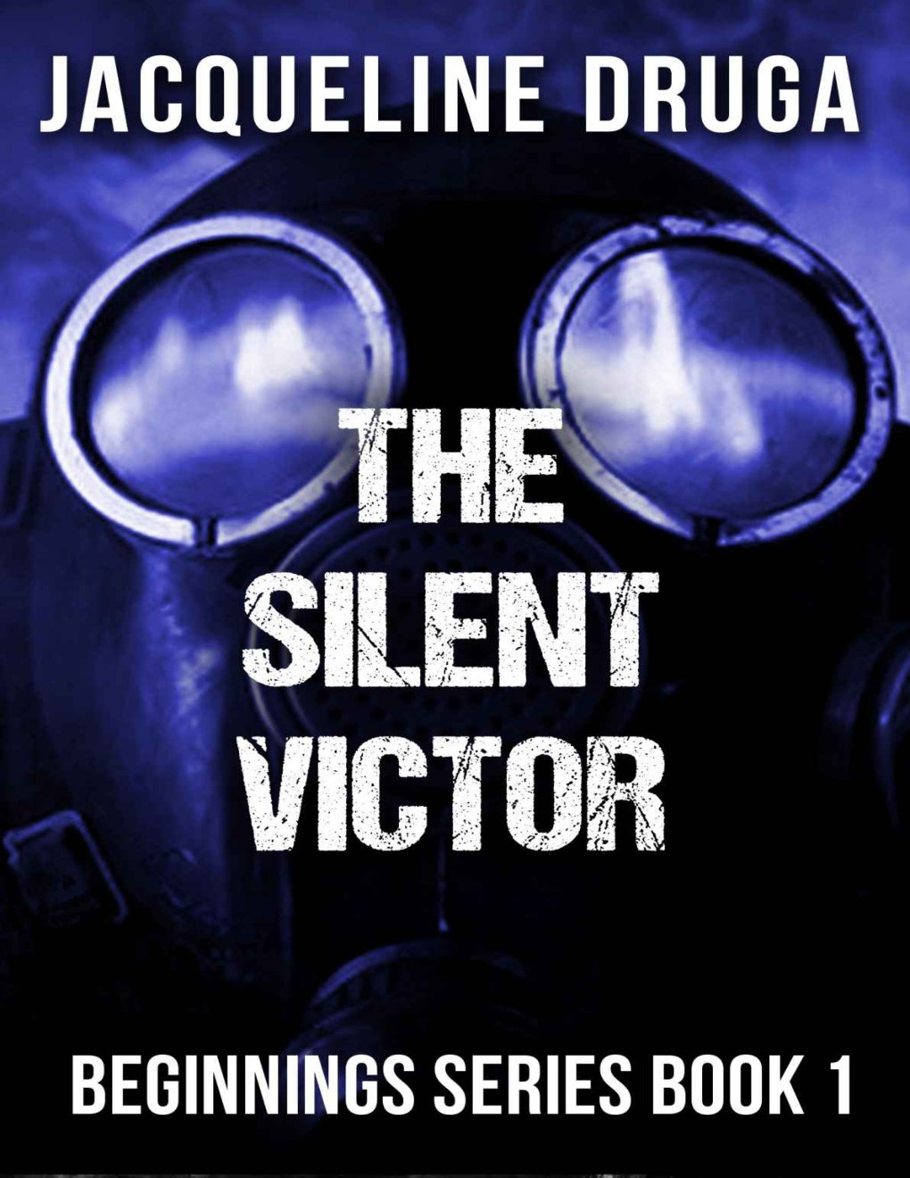 Cover of The Silent Victor: Beginnings Series Book 1