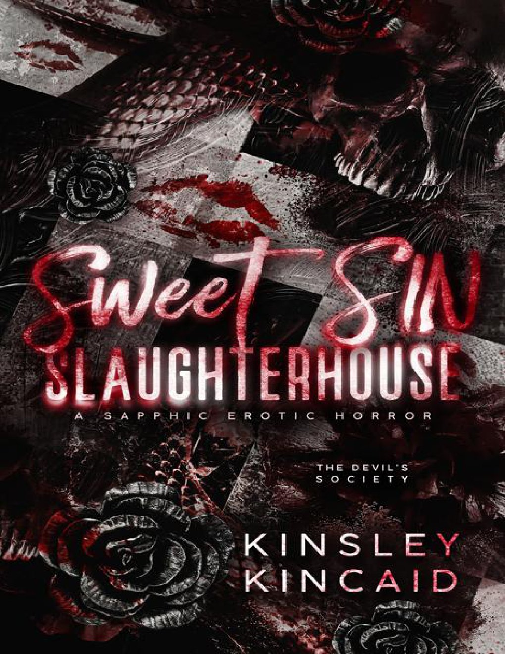 Cover of Devil's Society 4: Sweet SIN Slaughterhouse