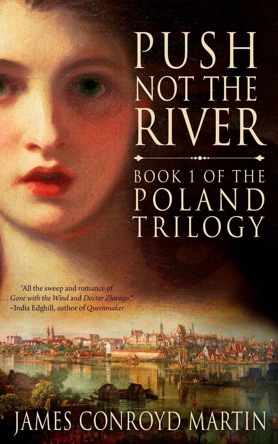 Cover of Push Not the River (The Poland Trilogy Book 1)