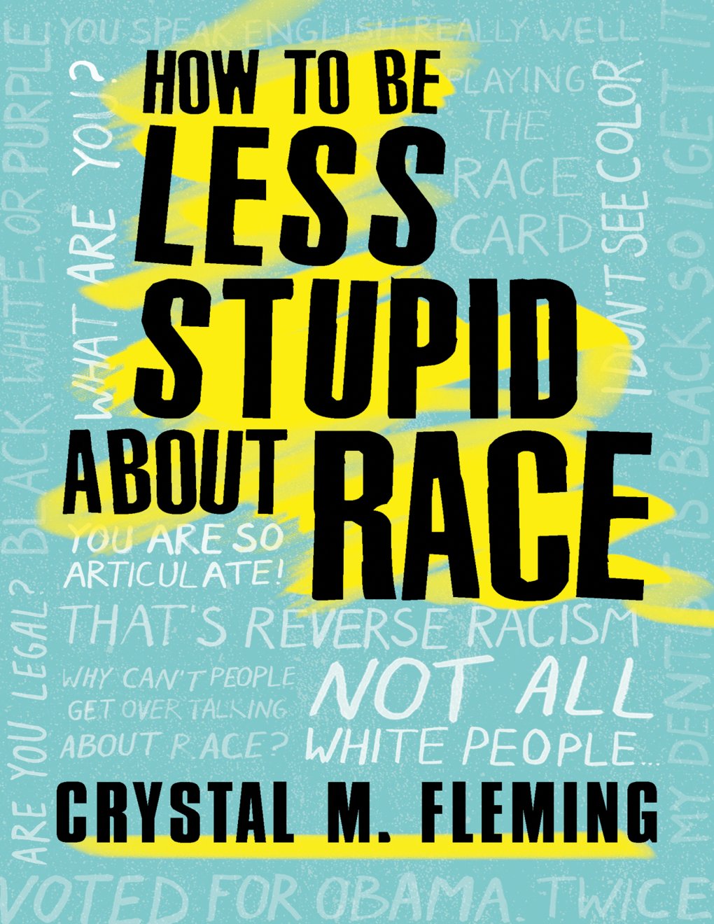 Cover of How to Be Less Stupid About Race (1957)