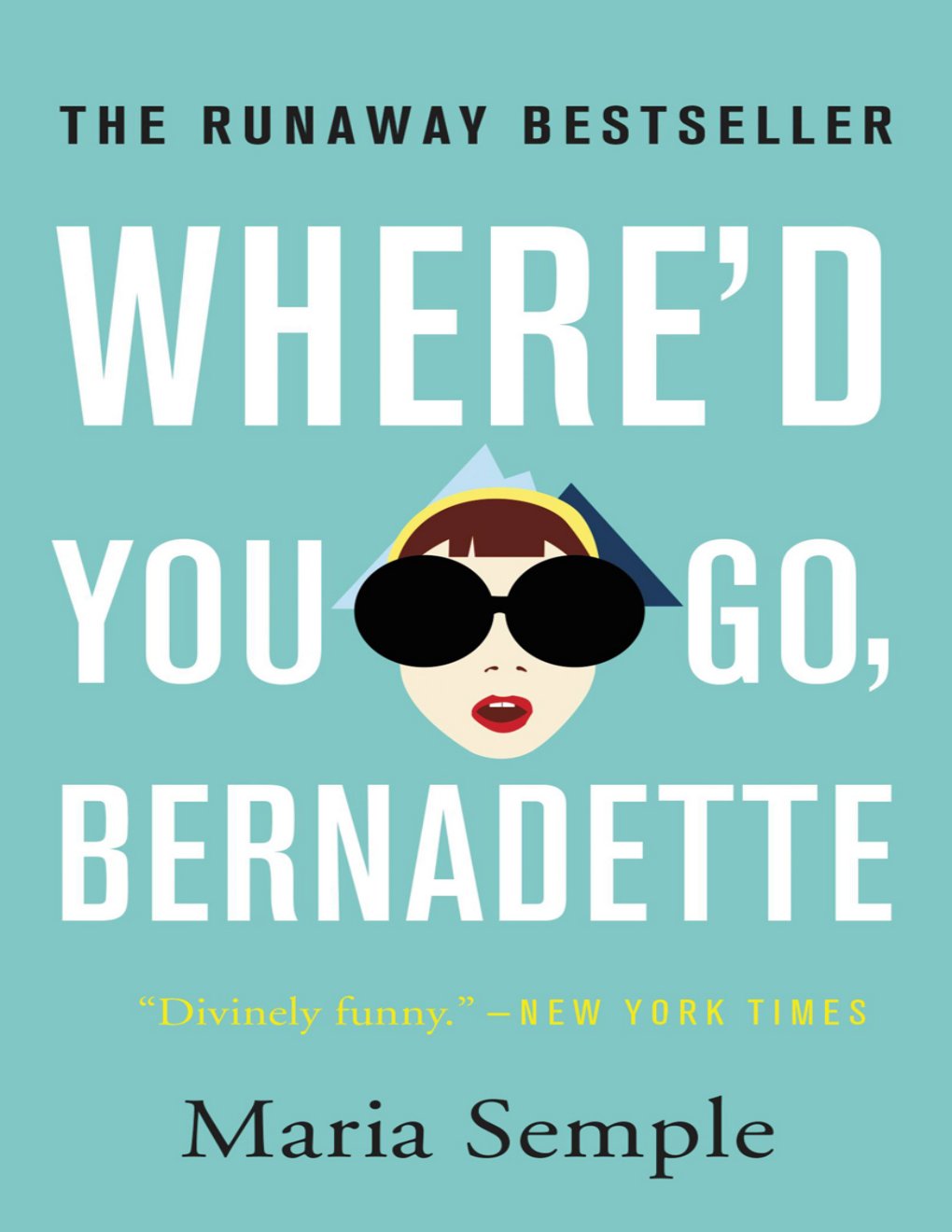 Cover of Where'd You Go, Bernadette
