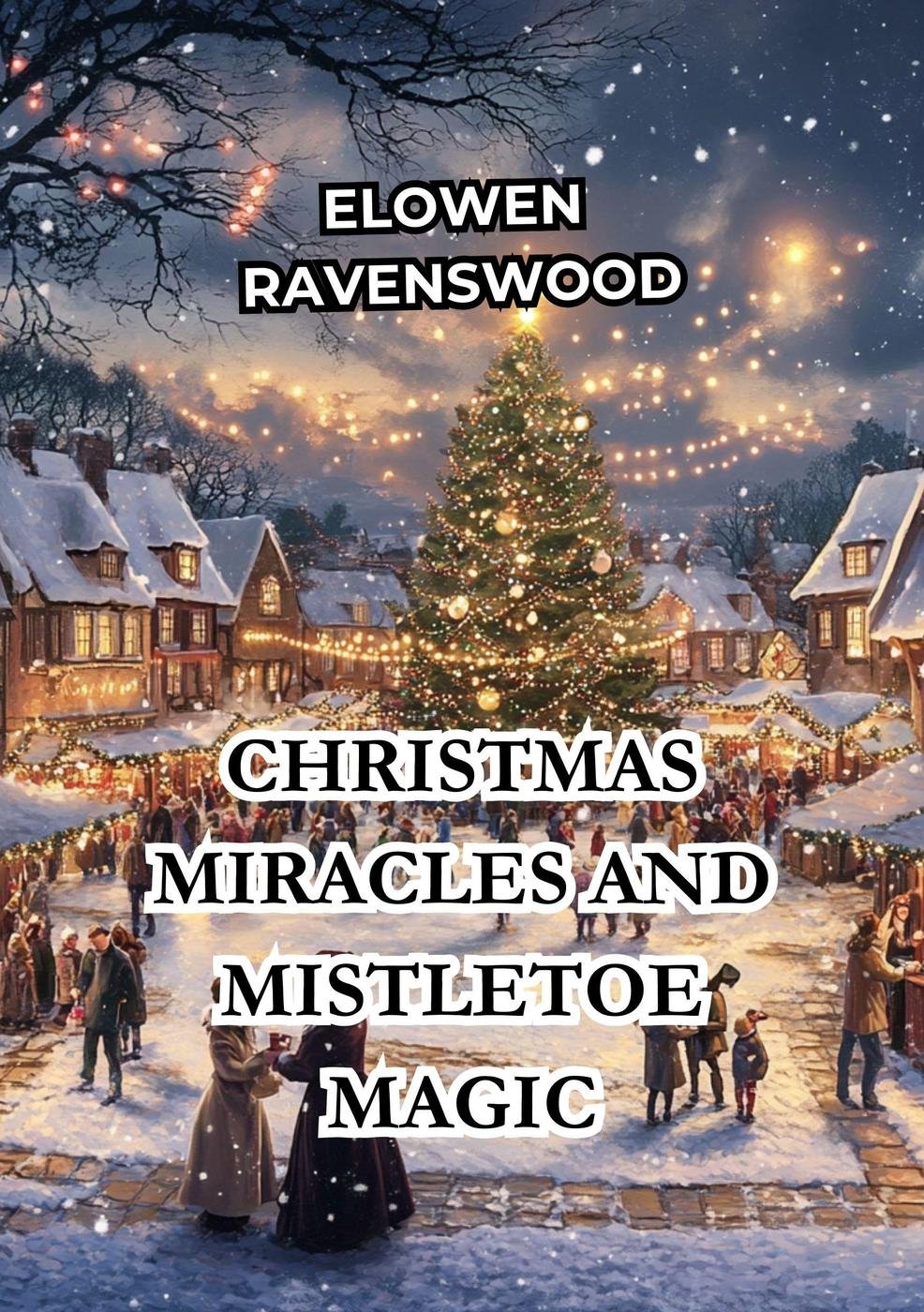 Cover of Christmas Miracles and Mistletoe Magic (2024)