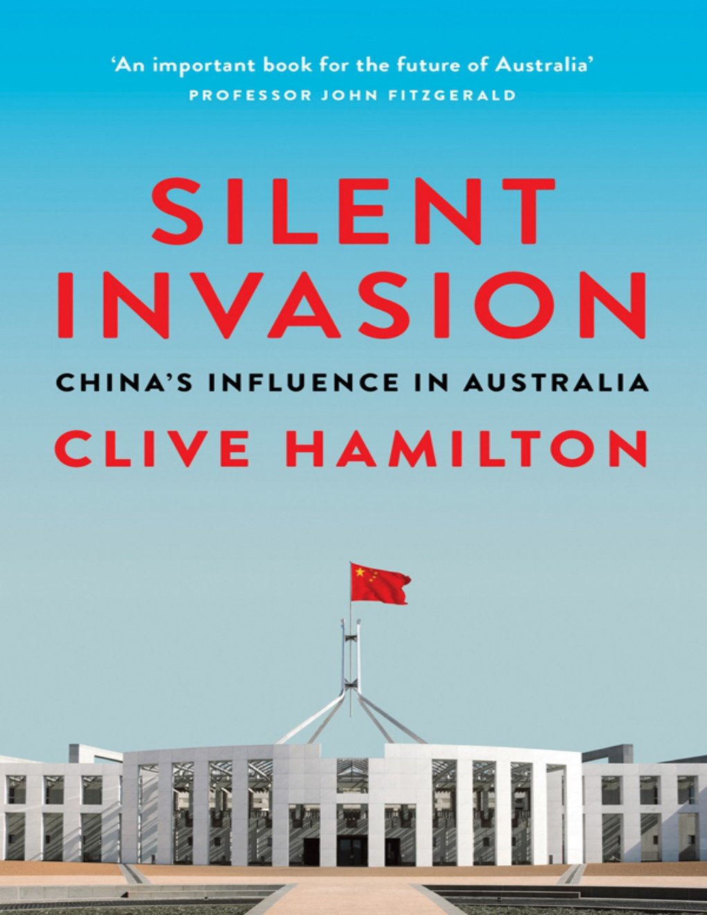 Cover of Silent Invasion: China’s influence in Australia