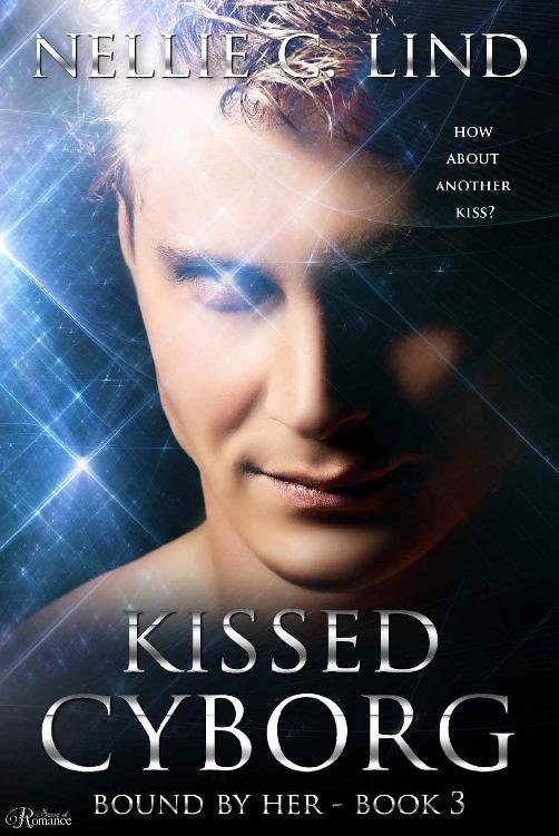 Cover of Kissed Cyborg (Bound by Her Book 3)