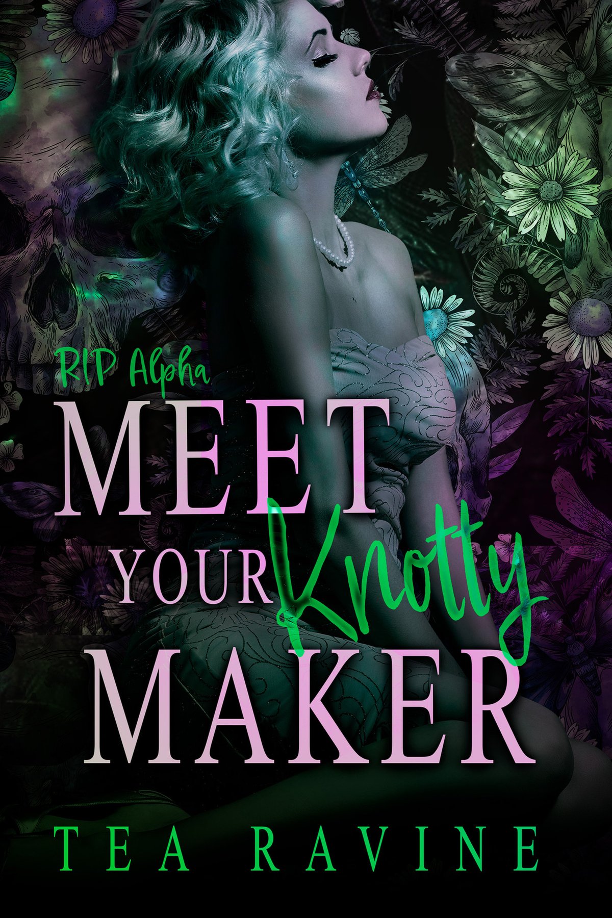 Cover of Meet Your Knotty Maker: RIP Alpha