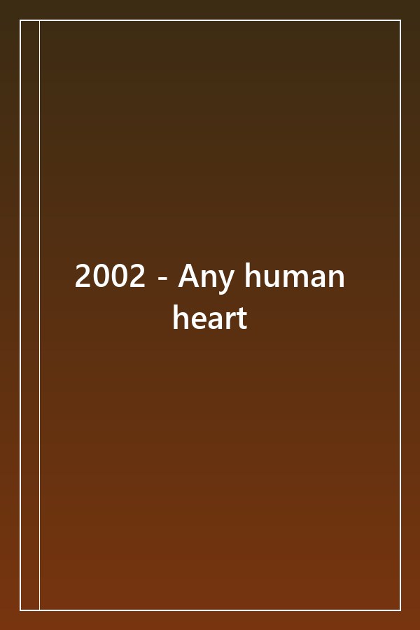 Cover of 2002 - Any human heart