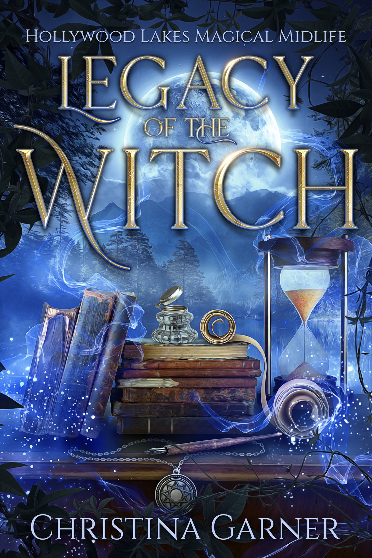 Cover of Legacy of the Witch- A Paranormal Women's Fiction Novel (2024)
