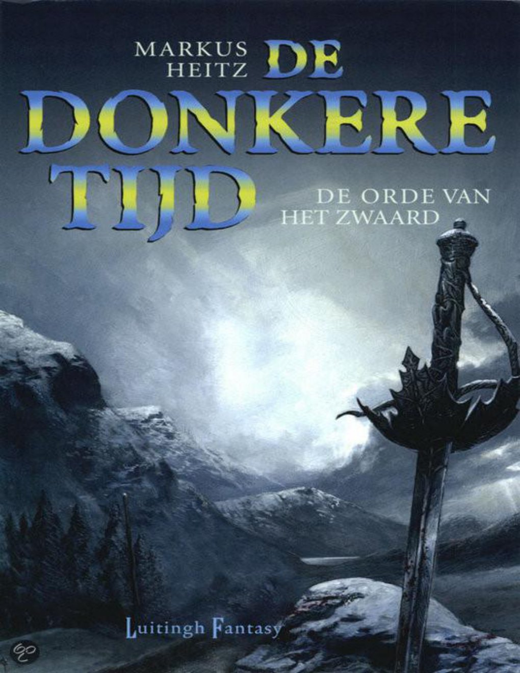 Cover of De Donkere Tijd 2 - De orde van het Zwaard (2004)