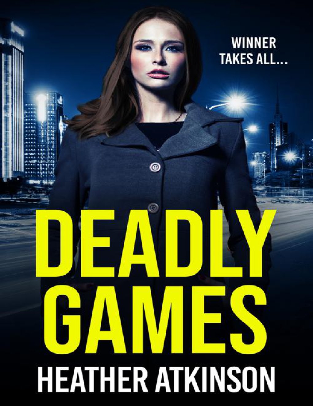 Cover of Deadly Games: Winner takes all