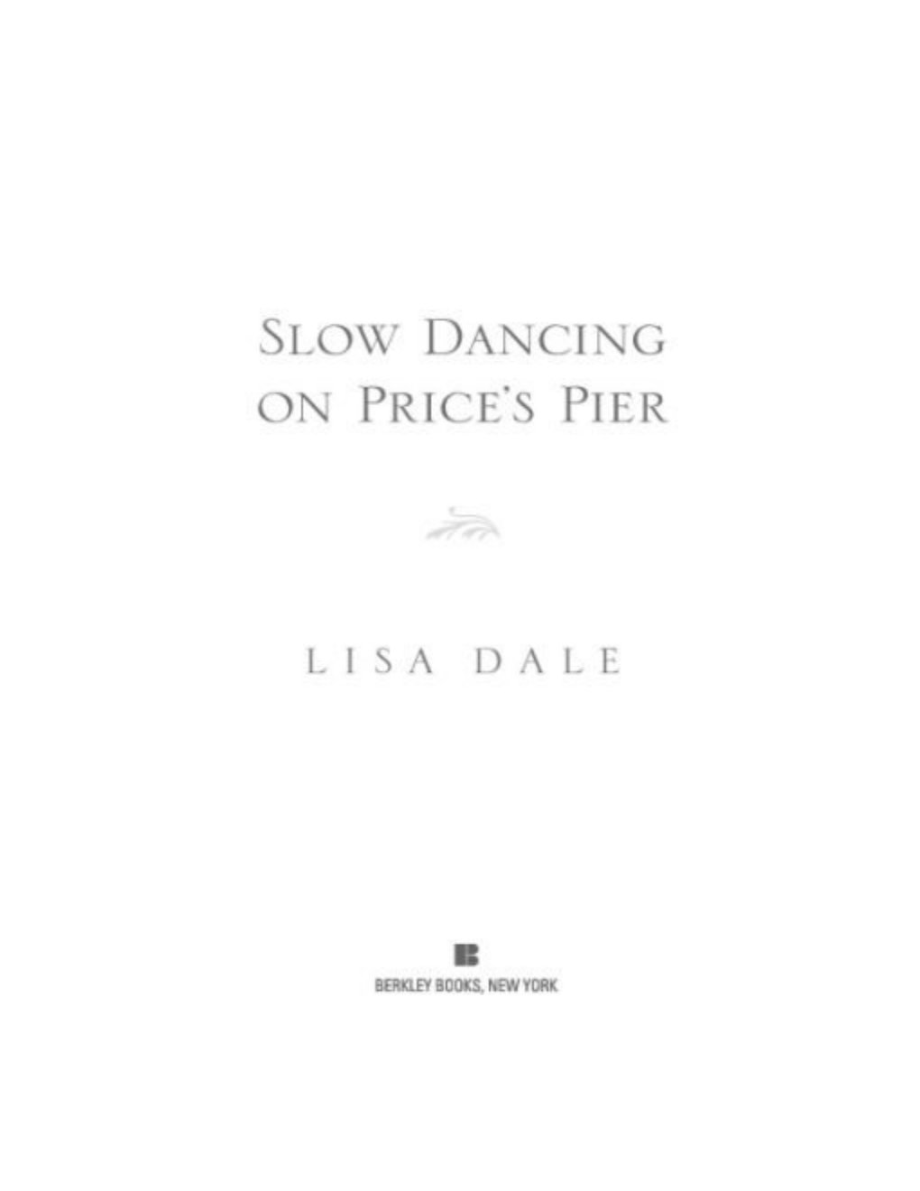 Cover of Slow Dancing on Price's Pier