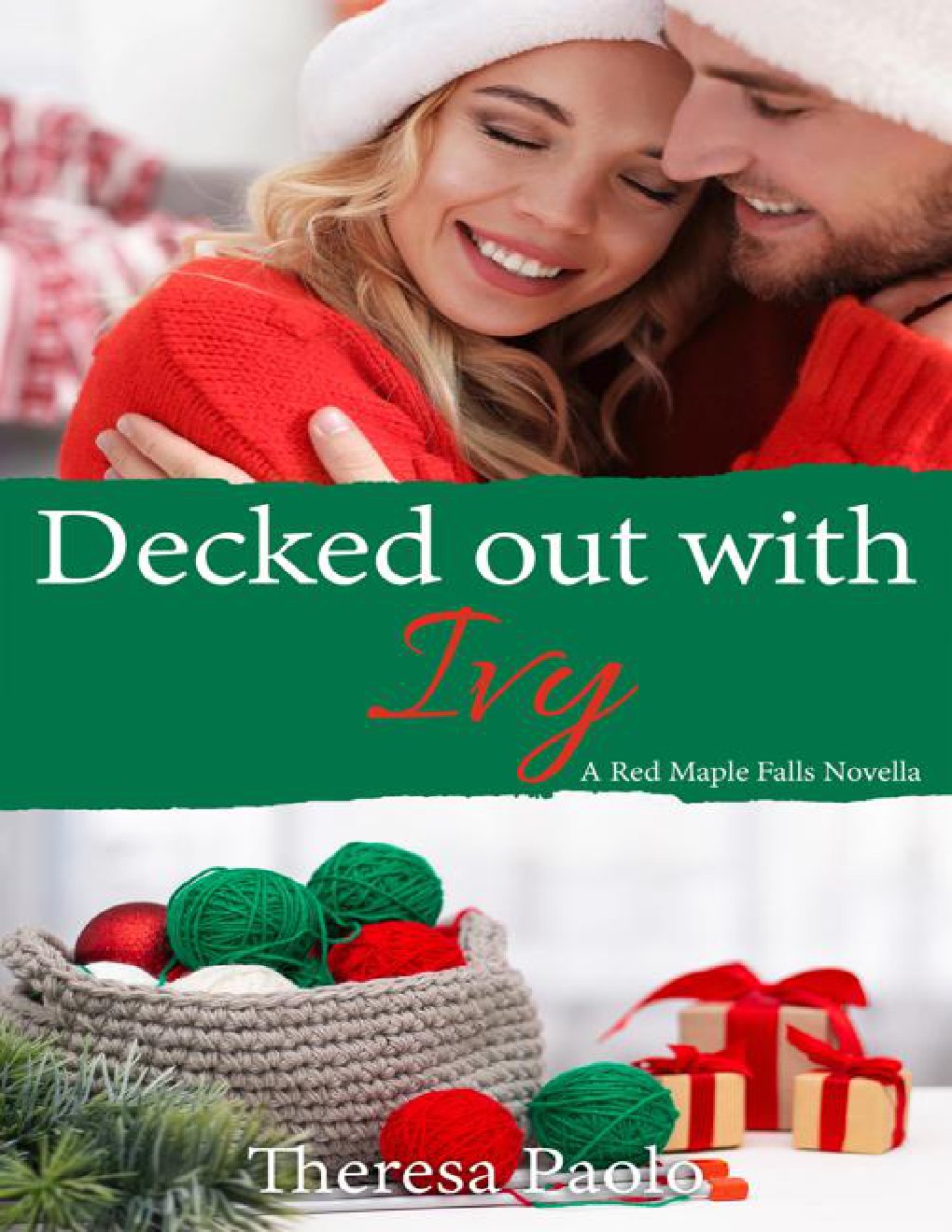 Cover of Decked Out with Ivy (A Red Maple Falls Novella, #13)