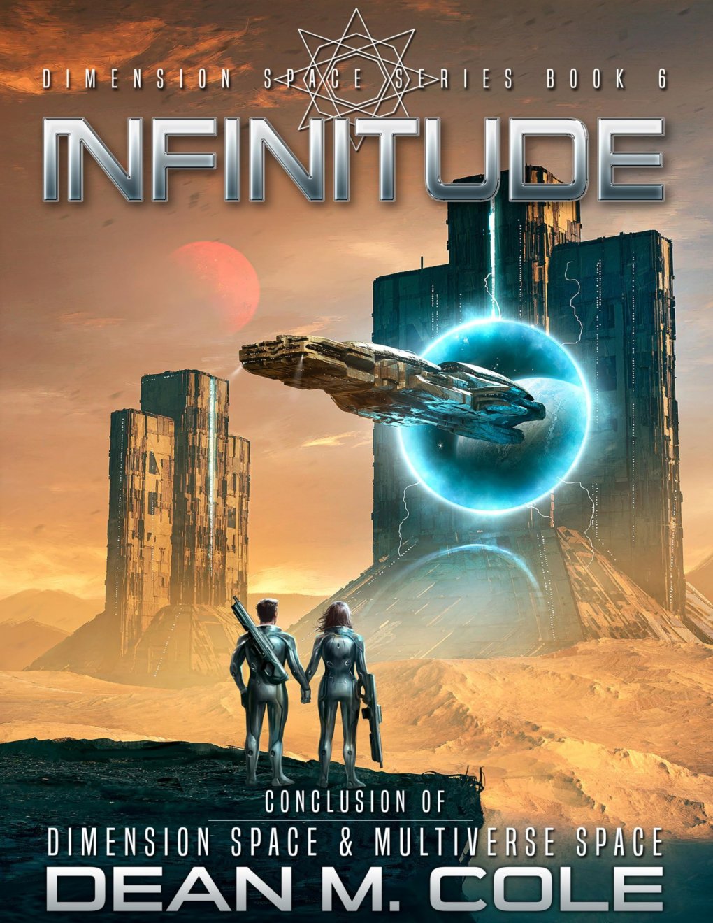 Cover of Infinitude: A Military Science Fiction Thriller (Dimension Space Book Six)