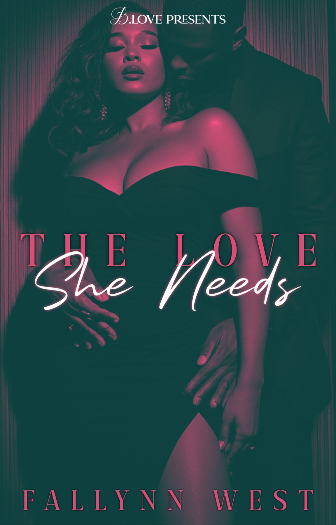 Cover of The Love She Needs