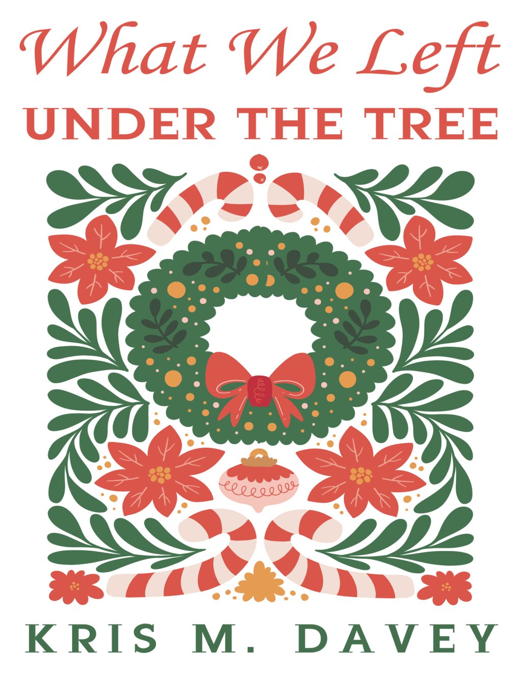 Cover of What We Left Under The Tree