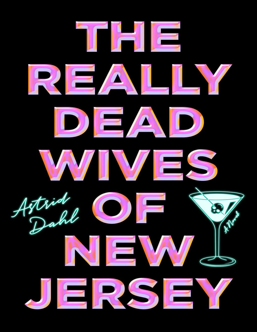 Cover of The Really Dead Wives of New Jersey: A Novel