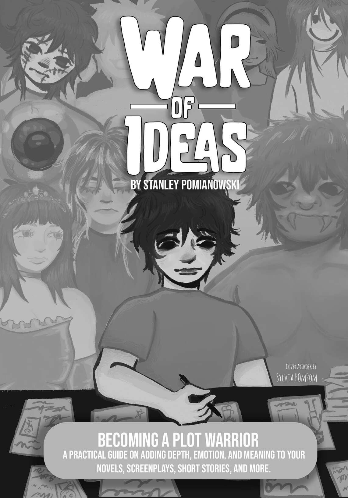 Cover of War of Ideas: Becoming a Plot Warrior