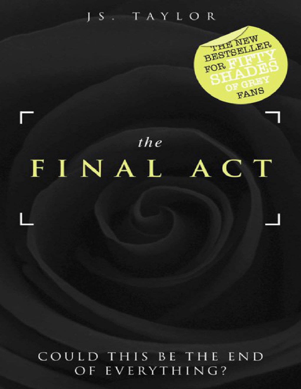 Cover of The Final Act (#4 Bestselling Spotlight Series)
