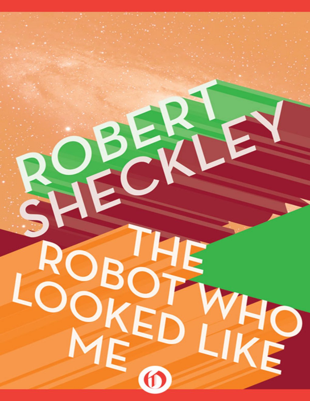 Cover of The Robot Who Looked Like Me