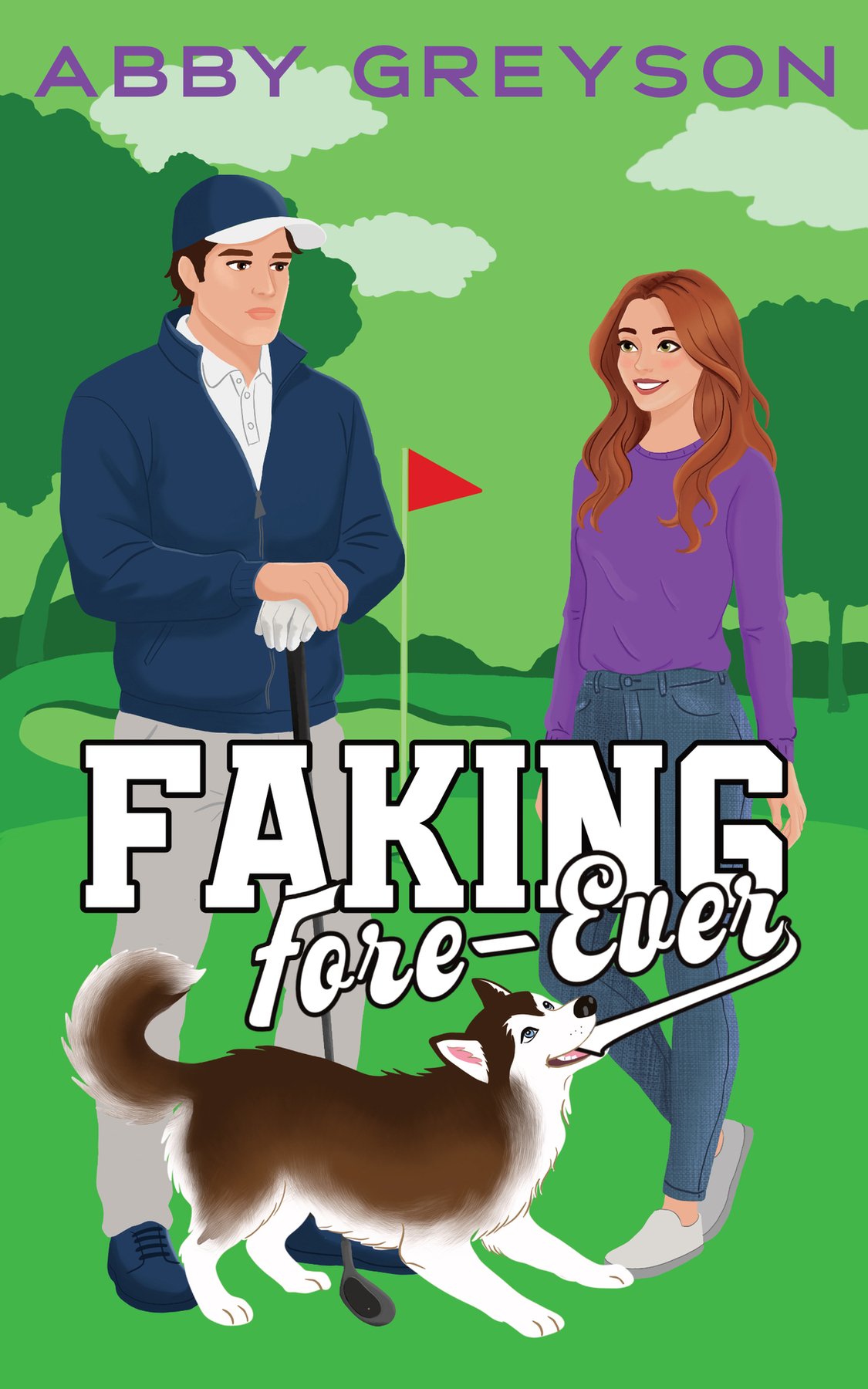 Cover of Faking Fore-Ever: A Sweet Sports RomCom