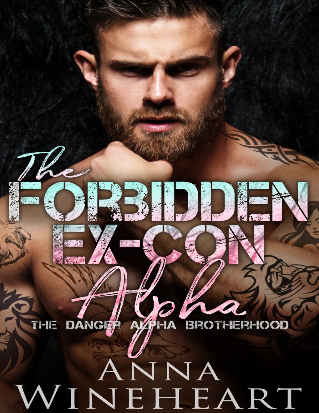 Cover of The Forbidden Ex-Con Alpha: An MPreg Romance