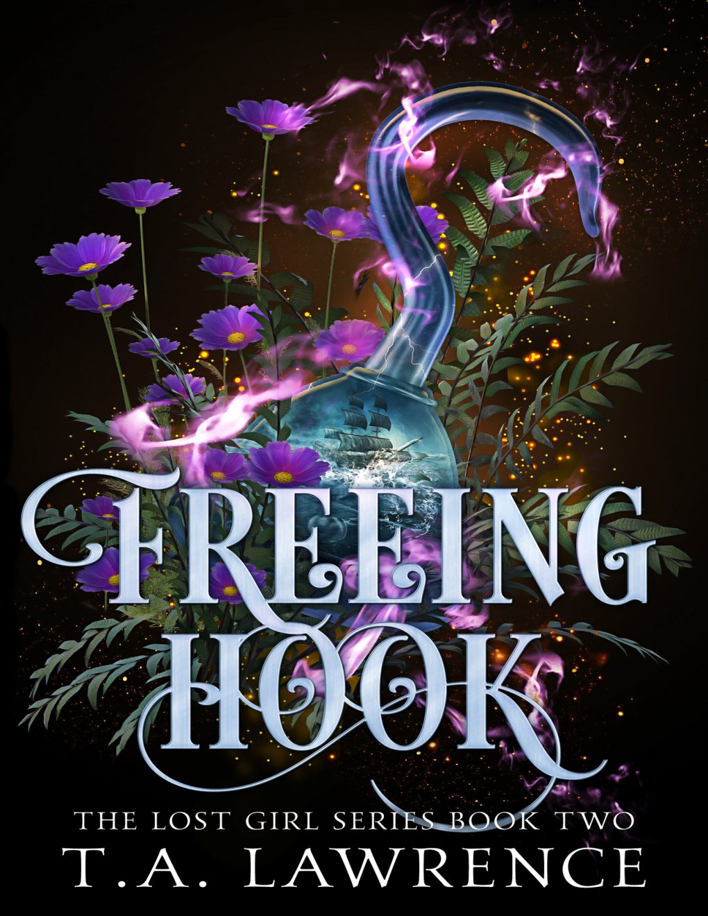 Cover of Freeing Hook: A Dark Fantasy Peter Pan Retelling