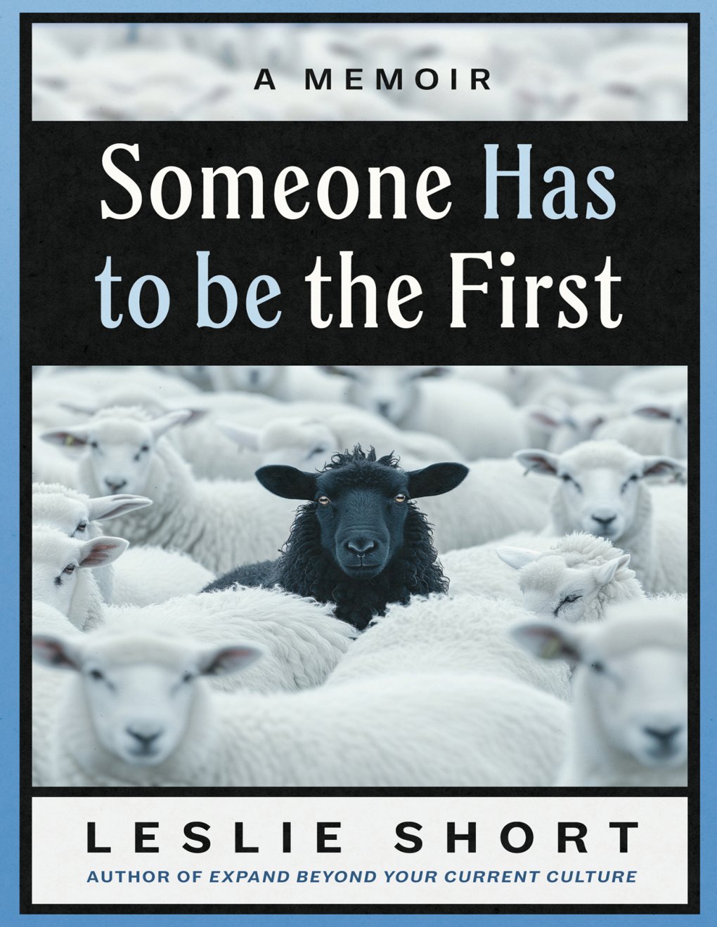 Cover of Someone Has to be the First