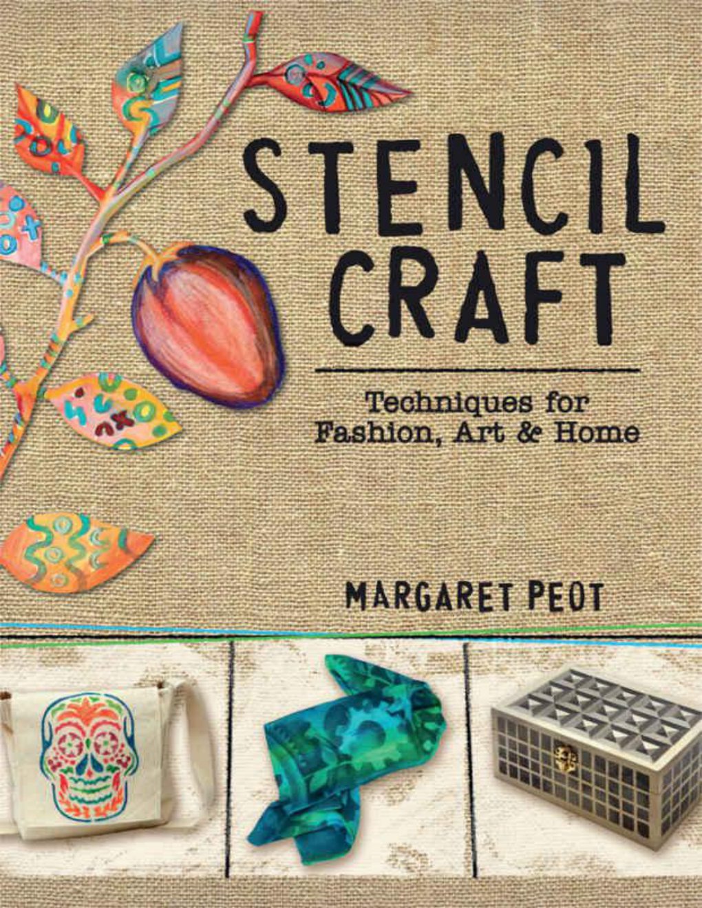 Cover of Stencil Craft: Techniques for Fashion, Art and Home
