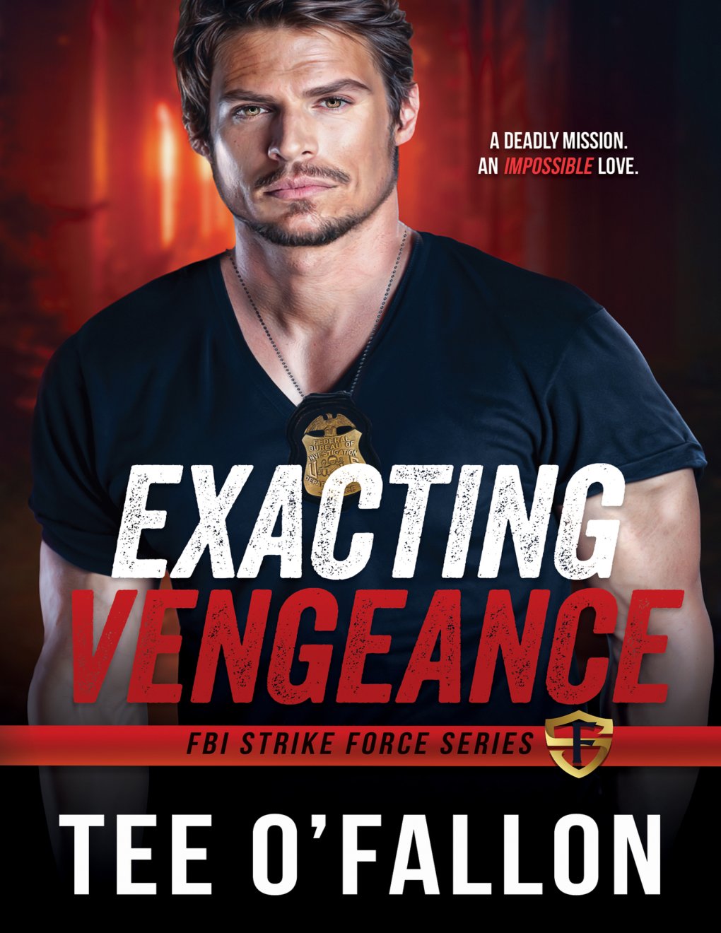 Cover of Exacting Vengeance: FBI Strike Force Series (Book 2)