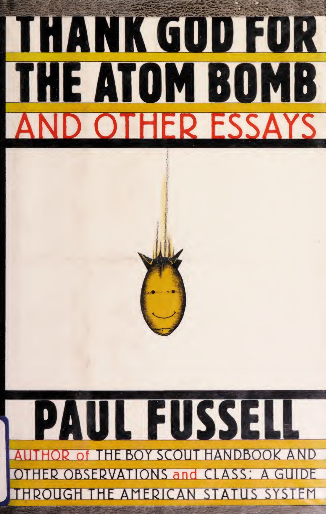 Cover of Thank God for the atom bomb, and other essays